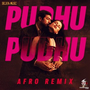 Pudhu Pudhu - Afro Remix - Single (2025) (Harris Jayaraj)